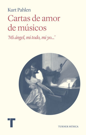 CARTAS DE AMOR DE MÚSICOS.