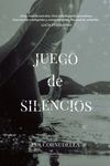 JUEGO DE SILENCIOS