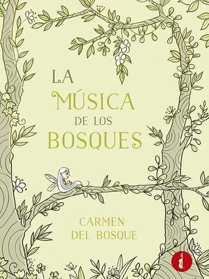 LA MÚSICA DE LOS BOSQUES