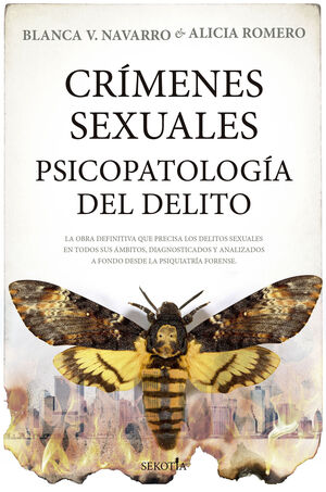 CRÍMENES SEXUALES. PSICOPATOLOGÍA DEL DELITO