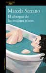 EL ALBERGUE DE LAS MUJERES TRISTES