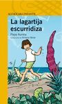 LA LAGARTIJA ESCURRIDIZA