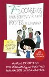 75 CONSEJOS PARA SOBREVIVIR A LOS PROFES (Y SUS MANÍAS) (SERIE 75 CONSEJOS 9)