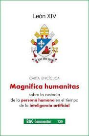 CARTA ENCICLICA MAGNIFICA HUMANITAS