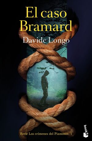 EL CASO BRAMARD (SERIE LOS CRÍMENES DEL PIAMONTE 1)