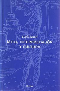 MITO INTERPRETACION Y CULTURA