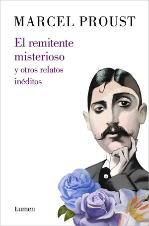 EL REMITENTE MISTERIOSO Y OTROS RELATOS INÉDITOS