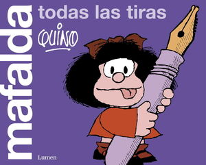 MAFALDA. TODAS LAS TIRAS (EDICIÓN LIMITADA)