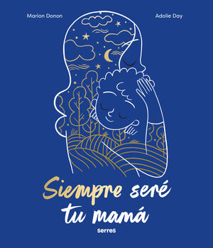 SIEMPRE SERÉ TU MAMÁ