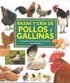 RAZAS Y CRIA DE POLLOS Y GALLINAS