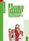 JESUS ES NUESTRO SALVADOR 2 NUEVA EDICION