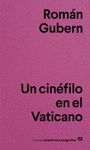UN CINÉFILO EN EL VATICANO
