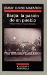 BARÇA: LA PASIÓN DE UN PUEBLO