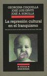 REPRESION CULTURAL EN EL FRANQUISMO
