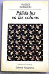 PALIDA LUZ EN LAS COLINAS