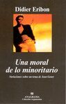 UNA MORAL DE LO MINORITARIO