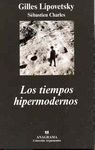 TIEMPOS HIPERMODERNOS,LOS