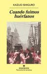 CUANDO FUIMOS HUERFANOS ANAGRAMA