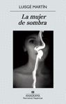 MUJER DE SOMBRA,LA