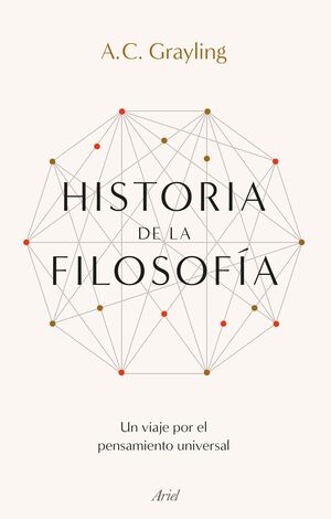 HISTORIA DE LA FILOSOFÍA. UN VIAJE POR EL PENSAMIENTO UNIVERSAL