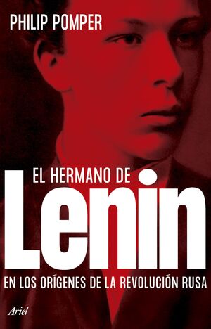 EL HERMANO DE LENIN