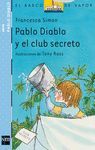 PABLO DIABLO Y EL CLUB SECRETO