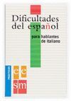 DIFICULTADES ESPAÑOL PARA HABLANTES ITALIANO PRACTICOS ELE