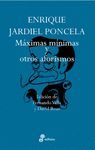 MAXIMAS, MÍNIMAS Y OTROS AFORISMOS