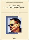 SAM SHEPARD: EL TEATRO CONTRA SÍ MISMO