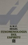 LA FENOMENOLOGÍA DEL ESPÍRITU DE HEGEL : INTRODUCCIÓN A UNA LECTURA
