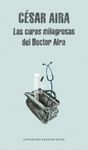 CURAS MILAGROSAS DEL DOCTOR AIRA,LAS LM