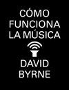 CÓMO FUNCIONA LA MÚSICA