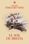 EL SOL DE BREDA (LAS AVENTURAS DEL CAPITÁN ALATRISTE 3). LAS AVENTURAS DEL CAPITAN ALATRISTE