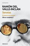 SONATAS. PRIMERAS NARRACIONES (OBRAS COMPLETAS VALLE-INCLÁN 1)