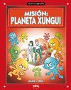 MISION PLANETA XUNGUI