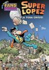 A TODA CRISIS FANS SUPER LOPEZ Nº55