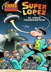 VIRUS FRANKENSTEIN FANS SUPERLOPEZ Nº 56