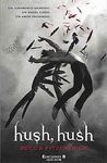 HUSH HUSH I