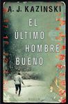 ULTIMO HOMBRE BUENO,EL