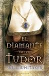 DIAMANTE DE LOS TUDOR,EL