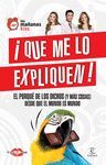 ¡QUÉ ME LO EXPLIQUEN!