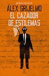 EL CAZADOR DE ESTILEMAS