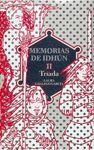 MEMORIAS DE IDHUN II TRIADA (T)