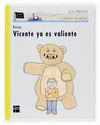 VICENTE YA ES VALIENTE BVP