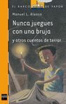 NUNCA JUEGUES CON UNA BRUJA BVN.200