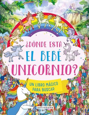 ¿DONDE ESTA EL BEBE UNICORNIO?