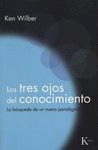 TRES OJOS DEL CONOCIMIENTO
