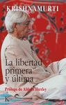 LIBERTAD PRIMERA Y ULTIMA