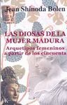 DIOSAS DE LA MUJER MADURA. ARQUETIPOS FEMENINOS A PARTIR DE LOS CINCUENTA