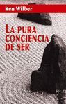 PURA CONCIENCIA DE SER,LA